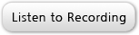 Listen to Recording