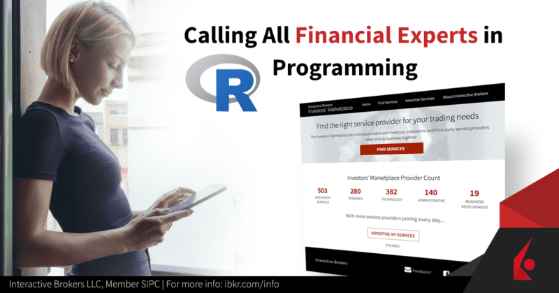 IBKR Investors’ Marketplace Opportunities for R Experts