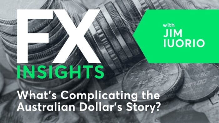FX Insights: What’s Complicating the Australian Dollar’s Story?