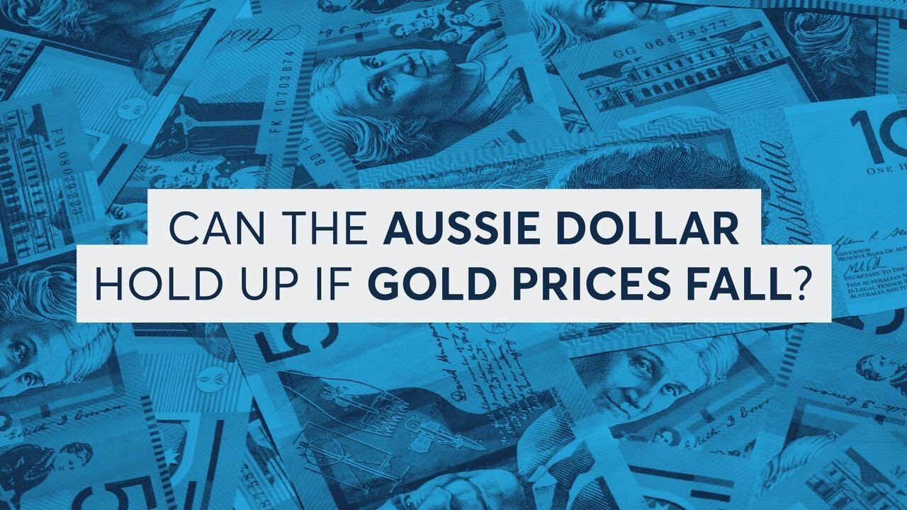 Can The Aussie Dollar Hold Up If Gold Prices Fall?