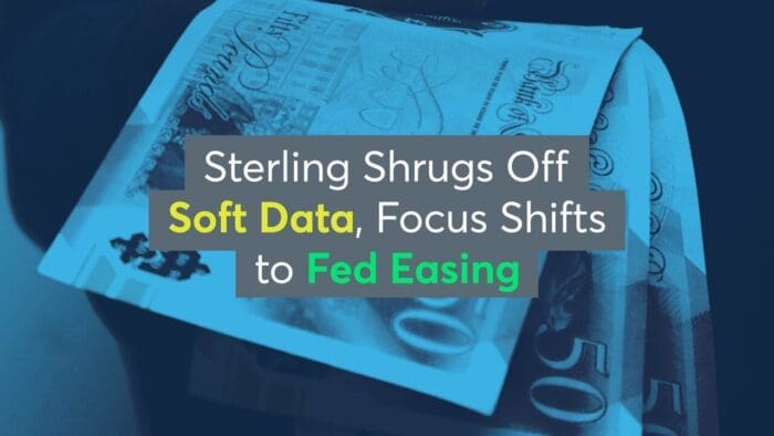 Sterling Shrugs Off Soft Data, Focus Shifts to Fed Easing