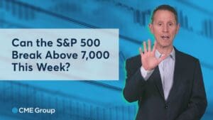 Can the S&P 500 Break Above 7,000 This Week?