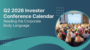 Q2 2026 Investor Conference Calendar: Reading the Corporate Body Language