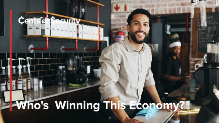 Who’s Actually Winning This Economy?