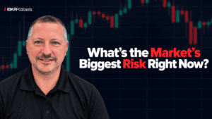 What’s the Market’s Biggest Risk Right Now?