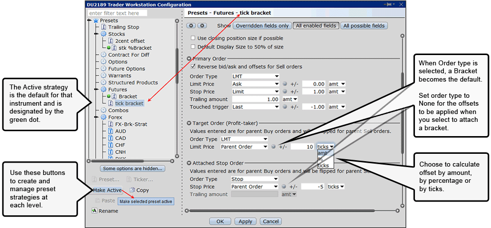 TWS Order Presets